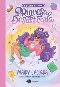 Libro O diário de uma princesa desastrada, de Lacerda, Maidy. Editorial Outro Planeta., tapa mole, en português (2022)