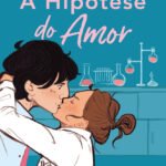 A hipótese do amor (Sucesso do TikTok) – Hazelwood, Ali – Editora Arqueiro – Capa Mole